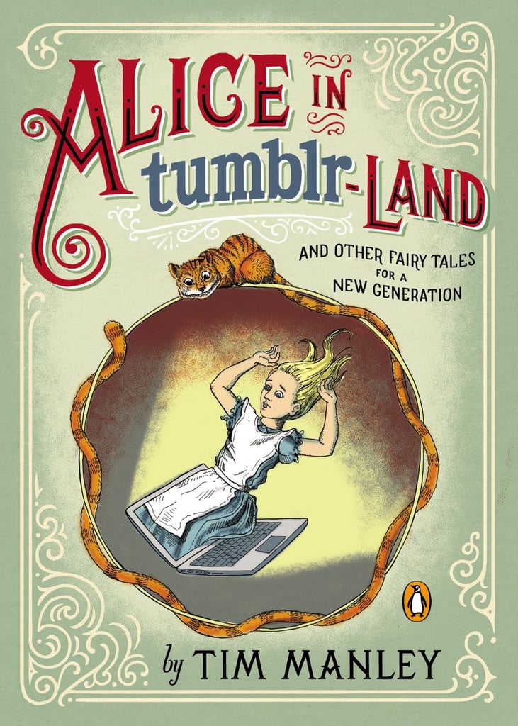 爱丽丝在Tumblr-land:和其他童话故事为新一代