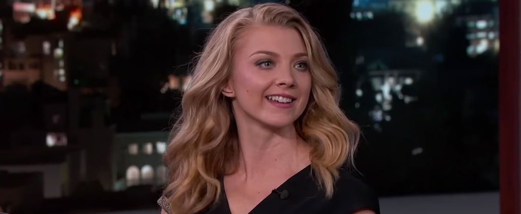 Natalie Dormer Videos Popsugar Entertainment 6962