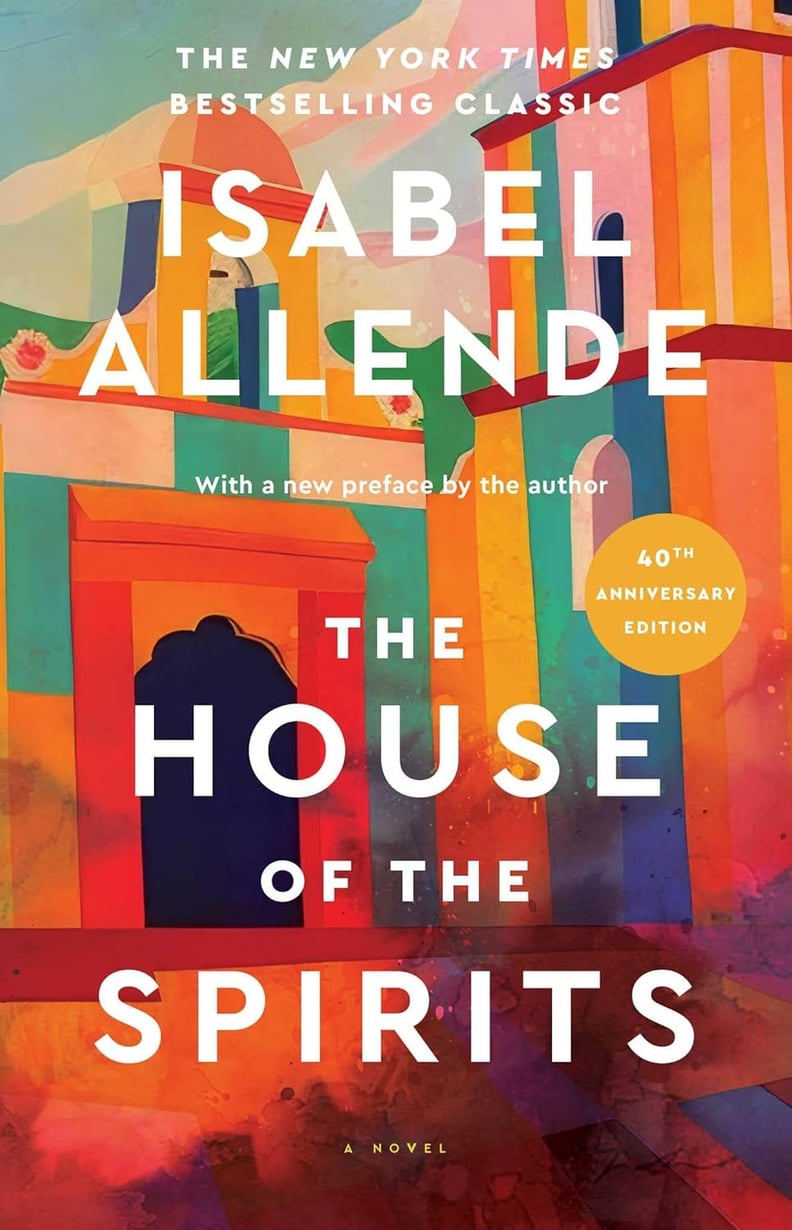 “The House of the Spirits” by Isabel Allende