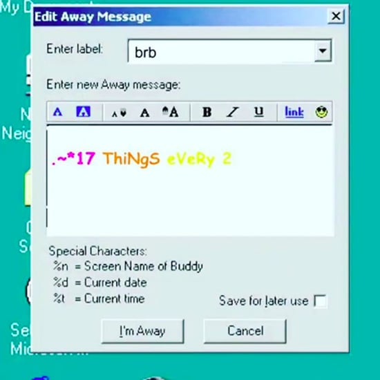 Things We All Did on AIM