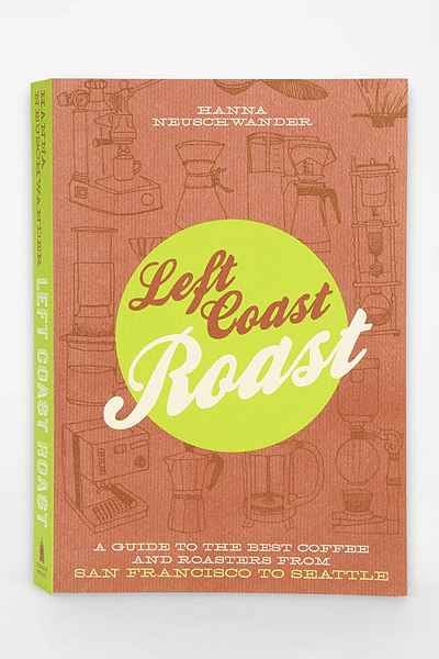 Left Coast Roast Book ($17)