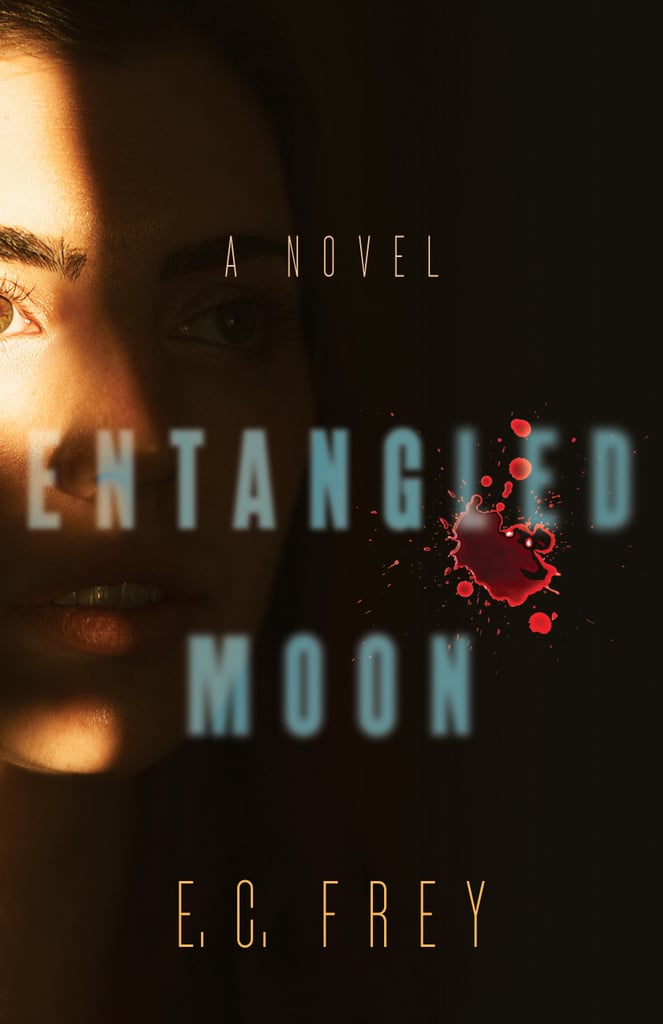 Entangled Moon by E.C. Frey (Out June 12)
