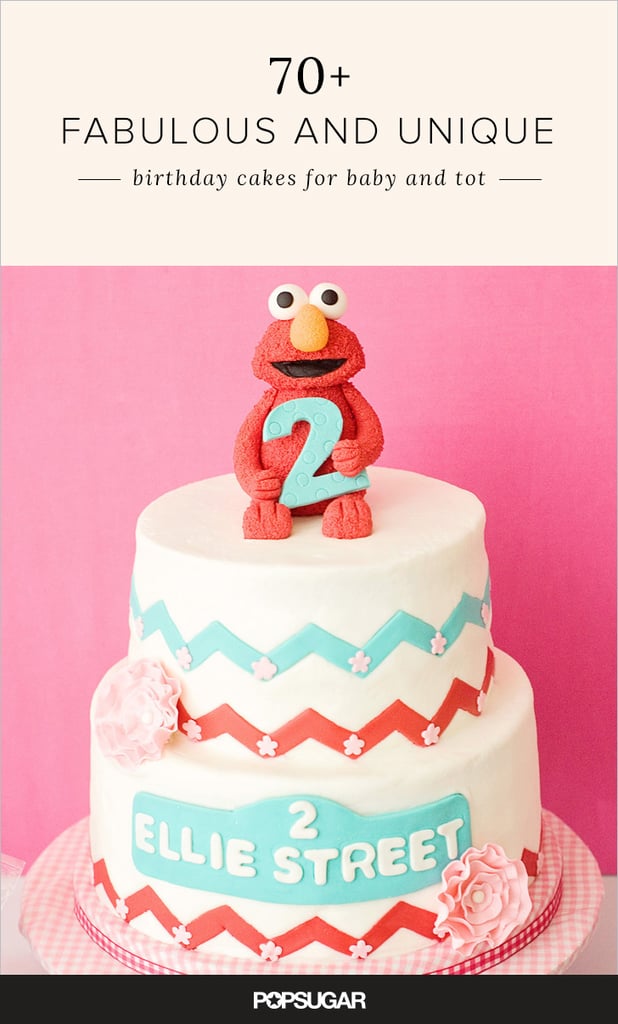 Unique Birthday Cakes For Baby And Toddler Popsugar Family