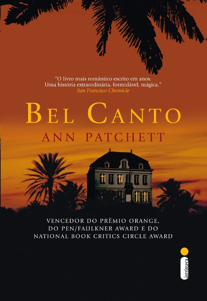 Bel Canto by Ann Patchett Latin American Beach Reads POPSUGAR