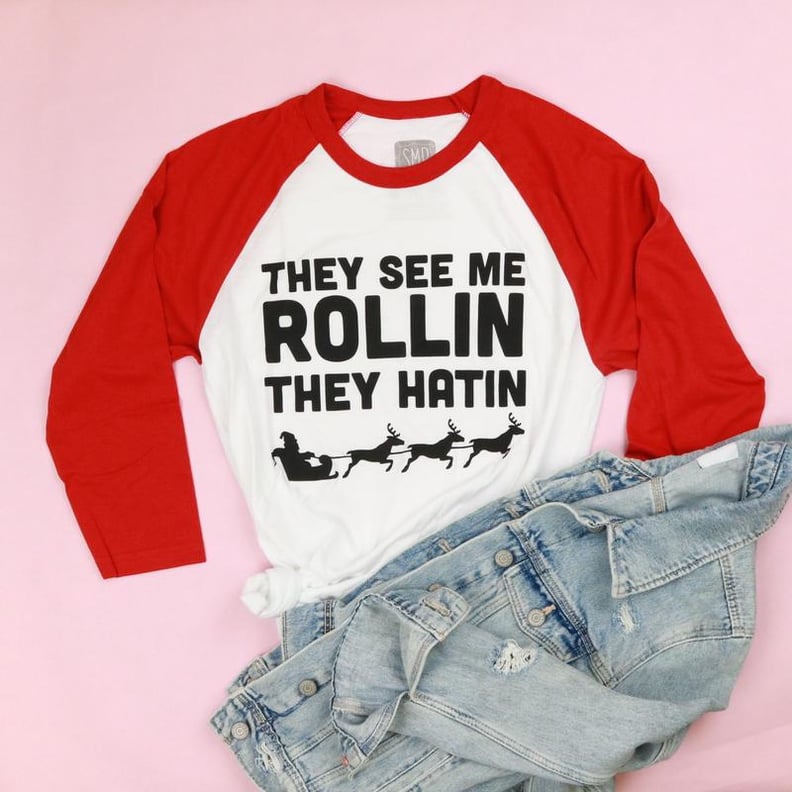 They See Me Rollin' Adult Raglan