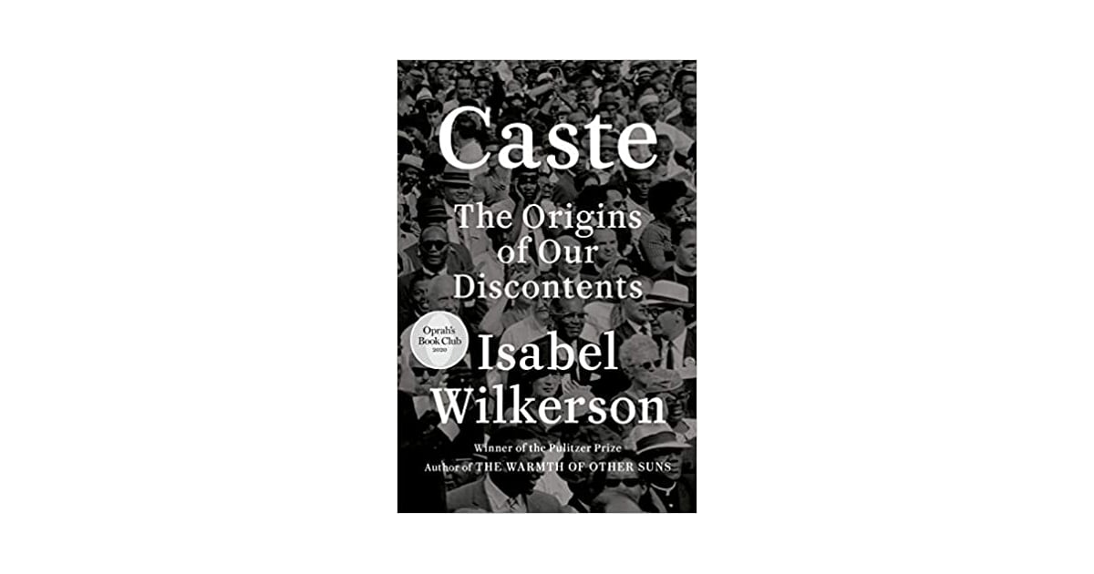 Caste The Origins of Our Discontents The Best Books to Give as Gifts