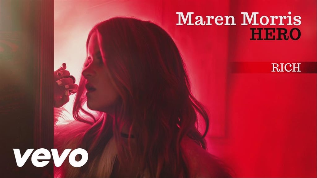 "Rich" By Maren Morris