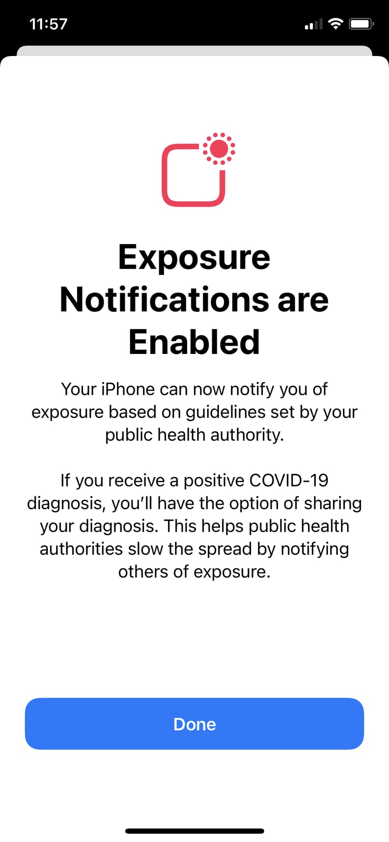 After You've Turned on Notifications, Hit "Done," and Keep an Eye Out For Any Exposure Alerts