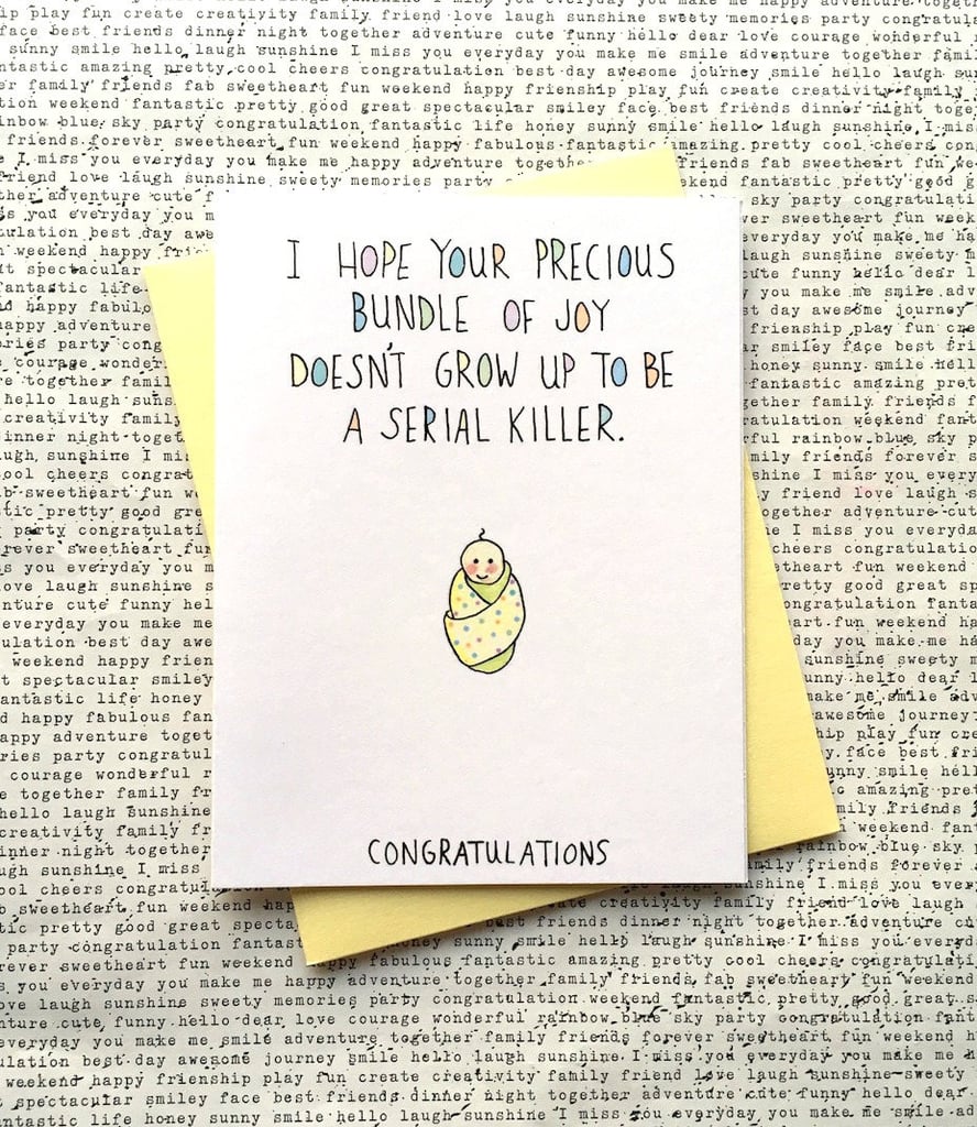 Sarcastic New Baby Card