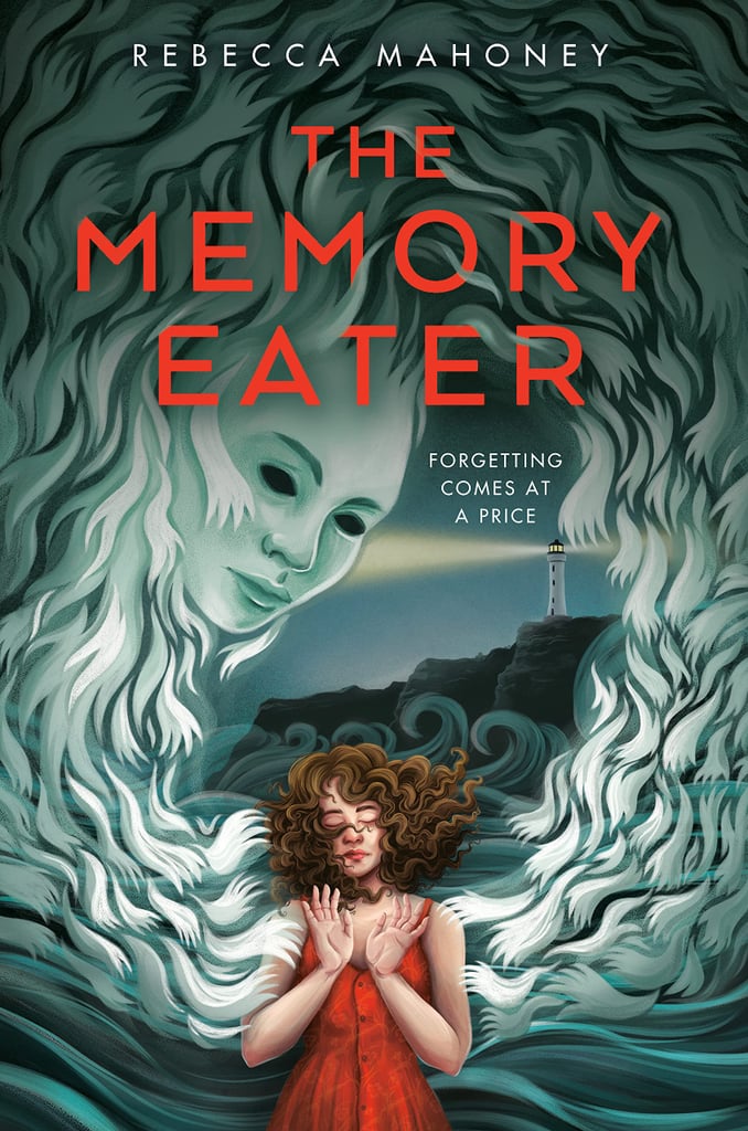 "The Memory Eater" by Rebecca Mahoney
