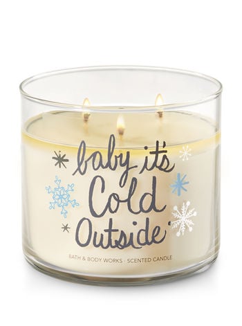 Baby It's Cold Outside Candle ($25)