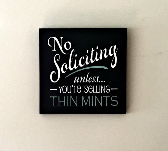 No Soliciting THIN MINTS Painted Wood Welcome Sign