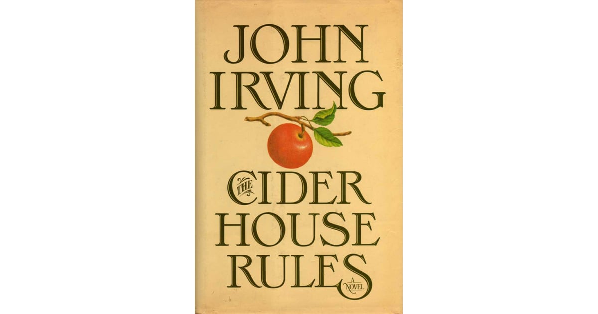 The Cider House Rules by John Irving | Books About Fall ...