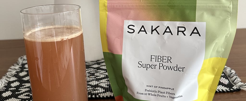 I Tried Sakara Fiber Super Powder: Here's My Honest Review