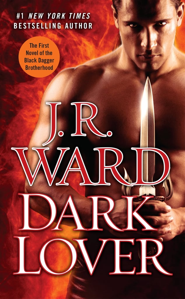 "Dark Lover" by J.R. Ward