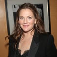 Drew Barrymore Encourages People to "Celebrate" Their Exes — but Really?