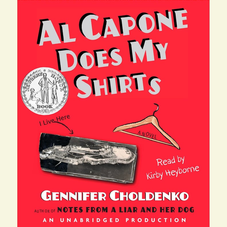 Al Capone Does My Shirts by Gennifer Choldenko