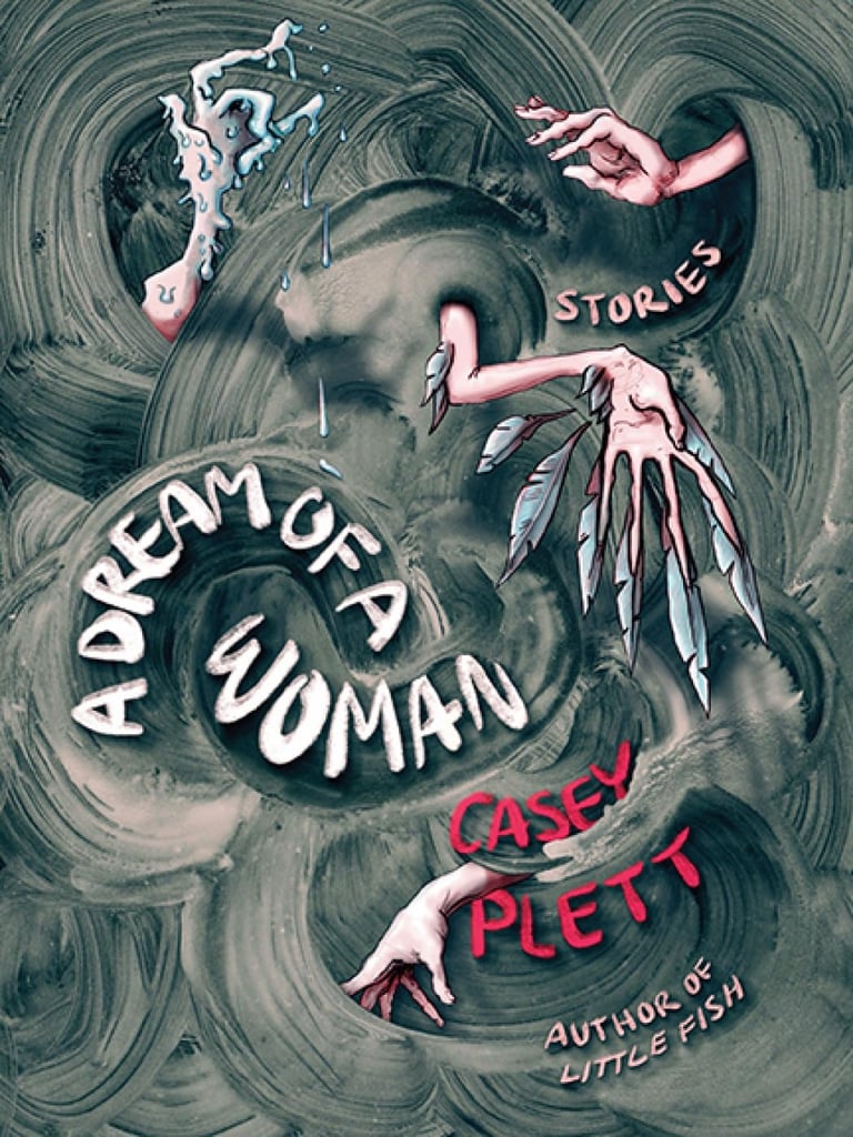 "A Dream of a Woman" by Casey Plett