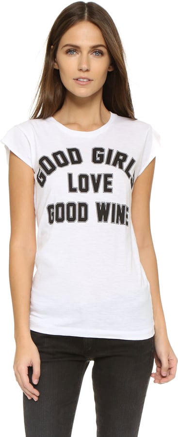 Happiness Good Girls Love Good Wine Tee ($45)