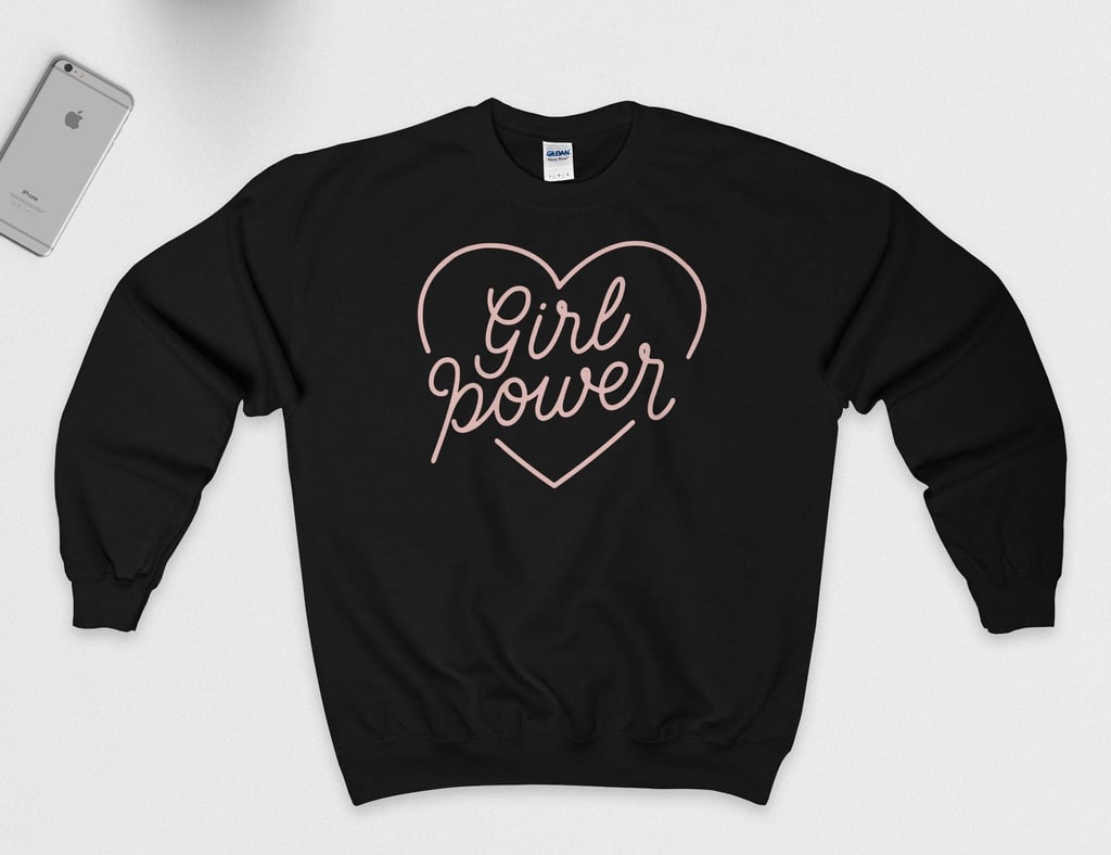 Girl Power Products and Clothes POPSUGAR News