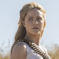 Where Is Dolores Heading on Westworld? Here's What We Know About "Glory"
