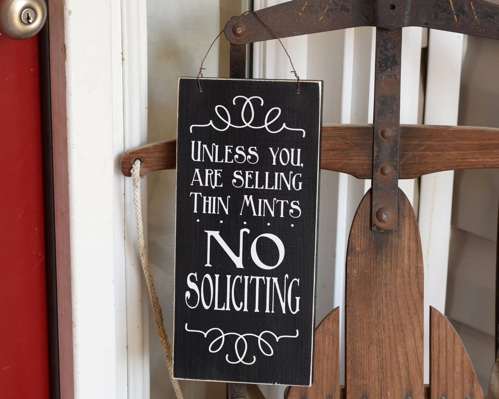 Unless you are Selling Thin Mints, No Soliciting Wooden Sign Wood Plaque with Rusty Wire Hanger ($14)