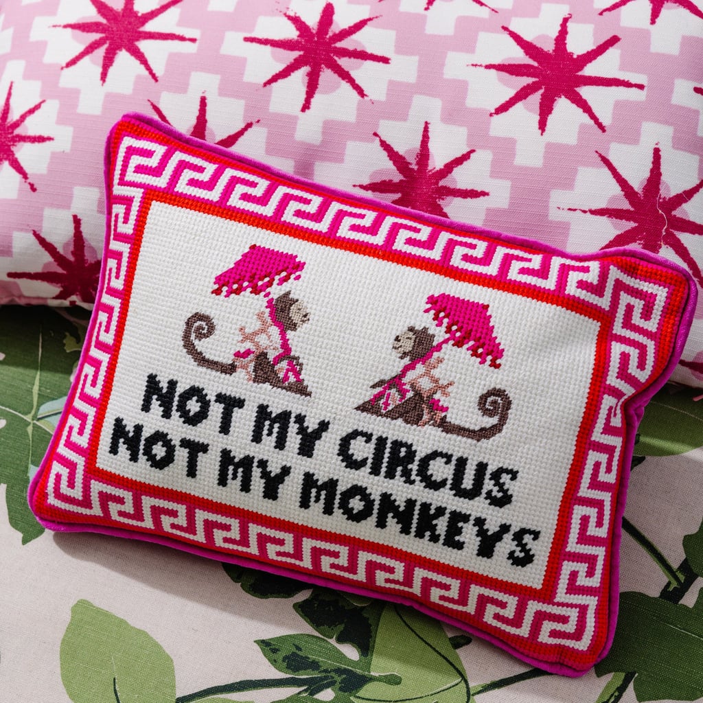 Furbish Studio Not my Circus Needlepoint Pillow