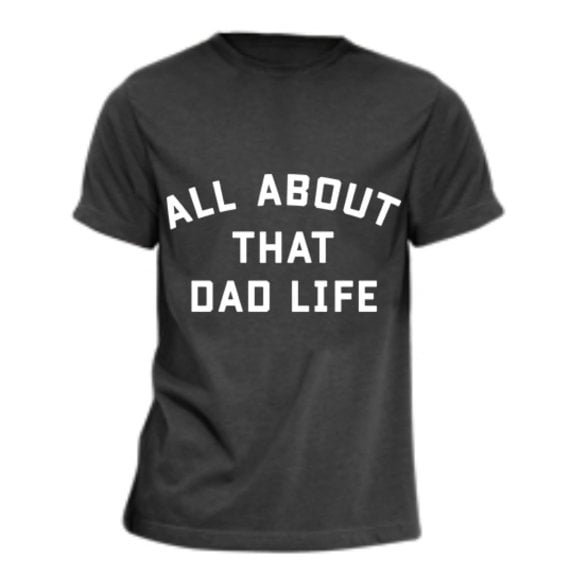 All About That Dad Life