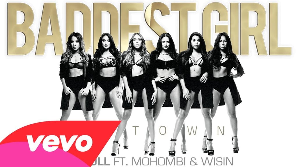 "Baddest Girl in Town" by Pitbull