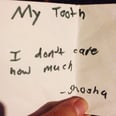 37 Kids (and 1 Mom) Who've Got This Tooth Fairy Thing Figured Out