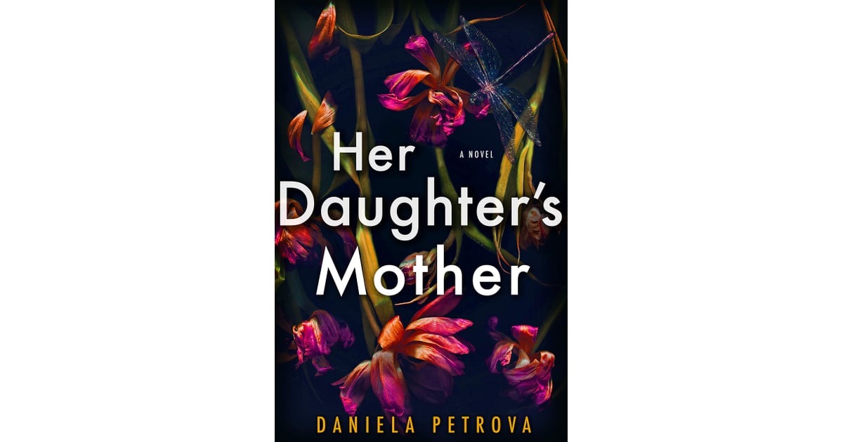 Her Daughter's Mother by Daniela Petrova New Thrillers and Mysteries