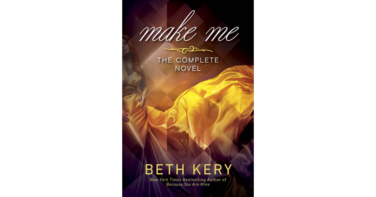 Make Me by Beth Kery | Books Like Fifty Shades Darker ...