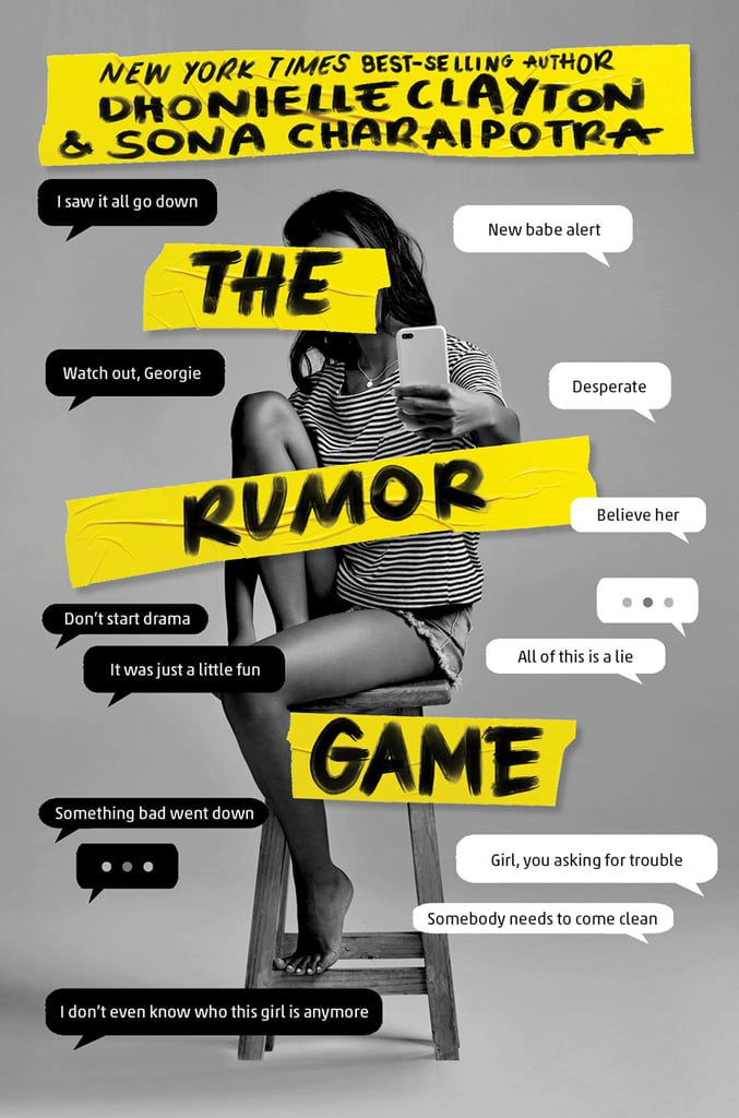 "The Rumor Game" by Dhonielle Clayton and Sona Charaipotra