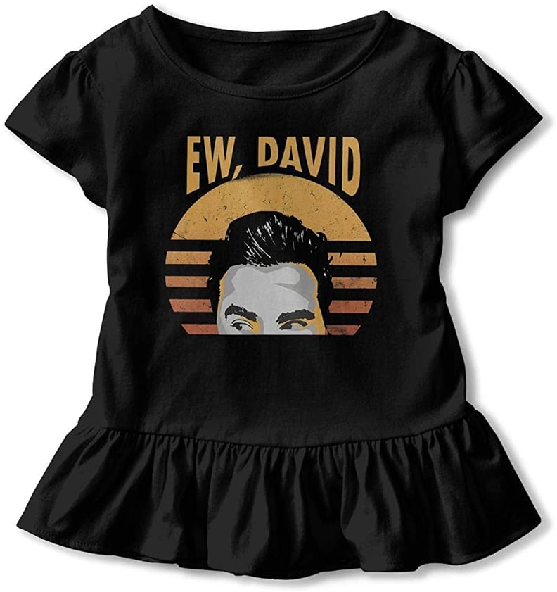 Ew David Rose Schitt’s Creek Funny Vintage Girls 2-6T Toddler T-Shirt