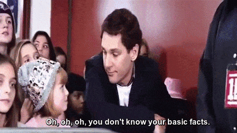 You dont know your basic facts gif — 2