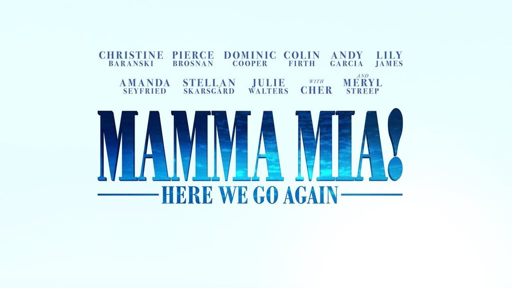 Mamma Mia! Here We Go Again
