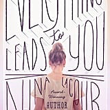 everything leads to you book