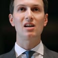 Welp, Apparently Jared Kushner Has Been Registered to Vote as a Woman For 8 Years
