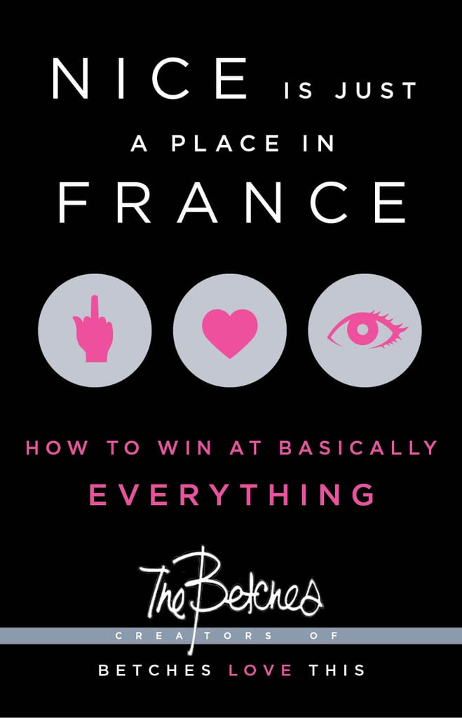Nice Is Just a Place in France by The Betches