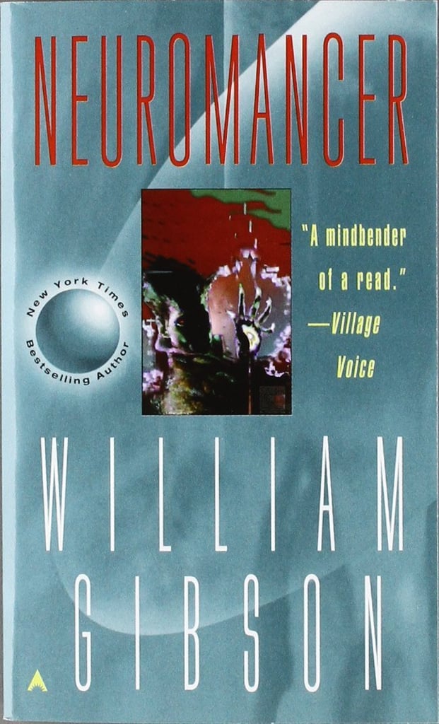 Neuromancer by William Gibson