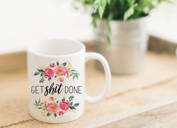 Get Sh*t Done Mom Mug