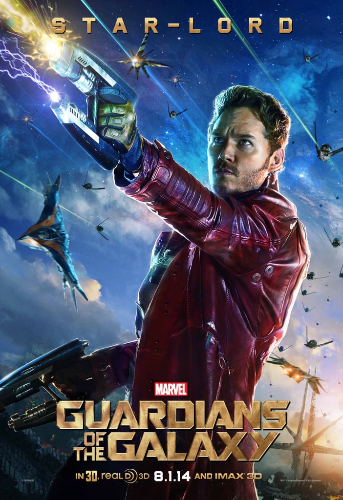 Chris Pratt as Star-Lord | Guardians of the Galaxy Posters | POPSUGAR