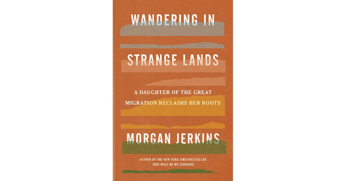 morgan jerkins wandering in strange lands