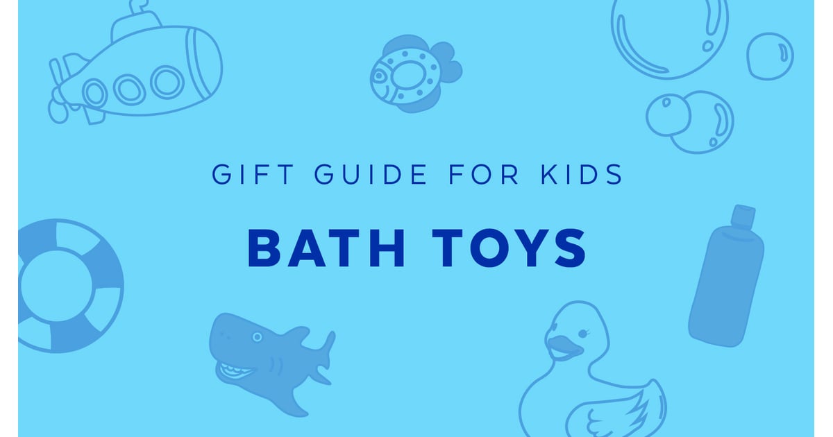 Best Bath Toys for 4Year Olds in 2018 Gift Guide For 4YearOlds