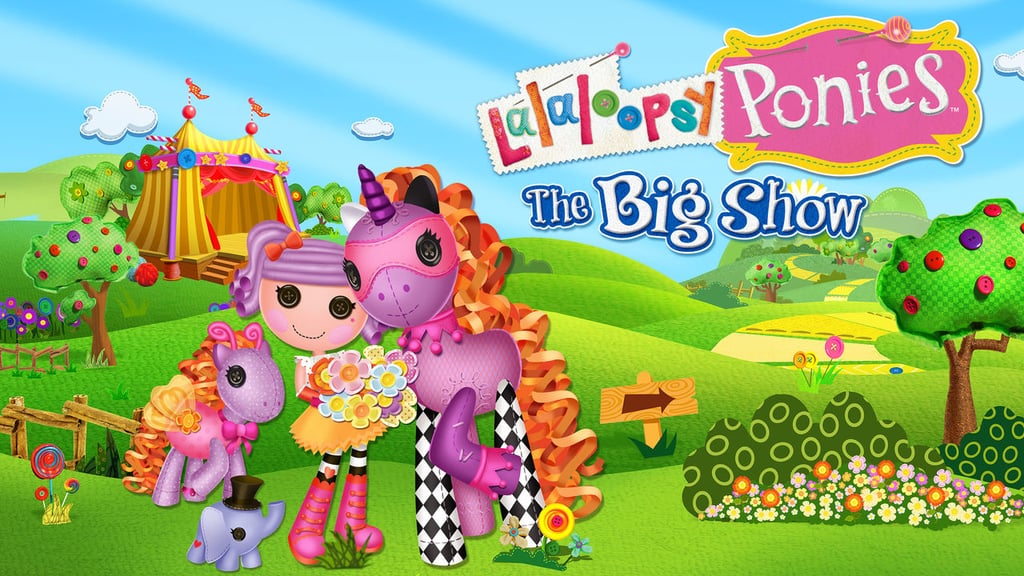 Lalaloopsy Ponies: The Big Show