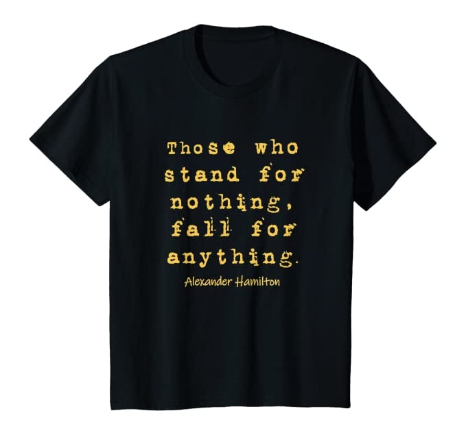 Alexander Hamilton T Shirt 13 Inspirational Tees and Sweatshirts