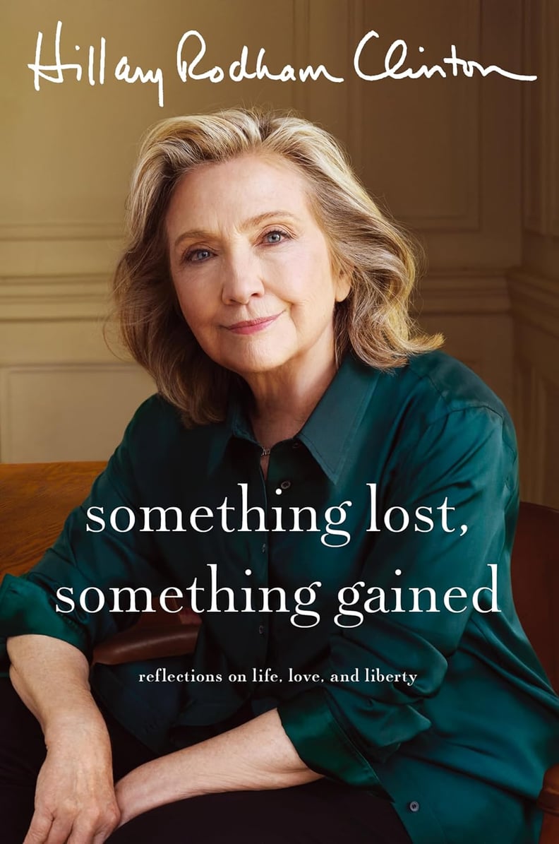 “Something Lost, Something Gained” by Hillary Rodham Clinton