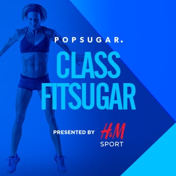 POPSUGAR Class Fitugar Sponsored by H&M
