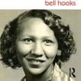 7 Books You Should Read to Honor bell hooks's Legacy