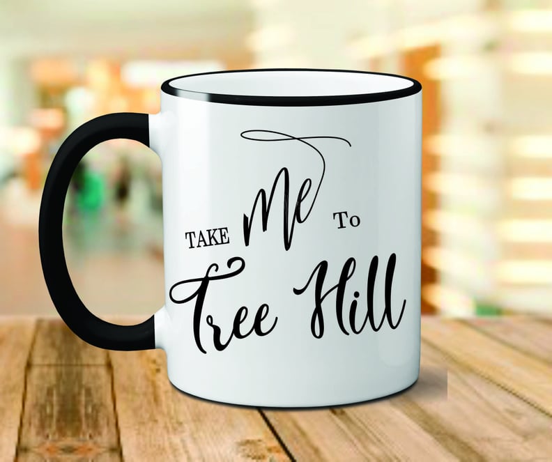 Take Me To Tree Hill Mug